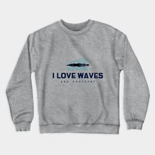 bodysurf Crewneck Sweatshirt